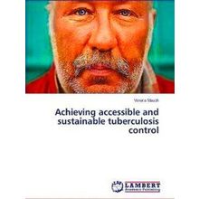 Achieving accessible and sustainable tuberculosis control