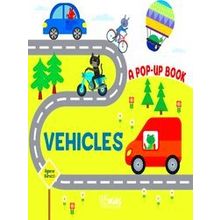 A Pop Up Book Vehicles - Various Authors