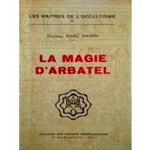 La Magie D'Arbatel - Marc Haven