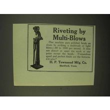 1922 H.P. Townsend Riveting Machine Ad - Multi-Blows