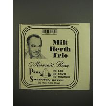 1953 Park Sheraton Hotel Advertisement - Milt Herth Trio Mermaid Room