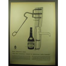 1959 Paul Masson Brandy Ad - Paul Masson said: On the contrary