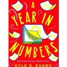 Kyle D. Evans - maths gift books-A Year in Numbers