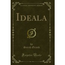 Ideala (Classic Reprint)