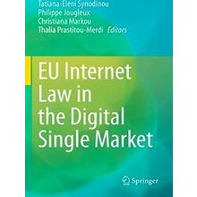 EU Internet Law in the Digital Single Market - Various Authors
