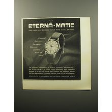 1951 Eterna-Matic Watch Ad - first self-winding watch with a ball bearing