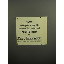 1951 Pan American Airline Ad - 170,000 passengers a year fly between the States