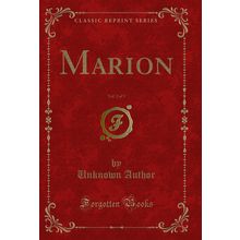 Marion, Vol. 2 of 3 (Classic Reprint)