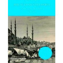 Sultans Istanbul On Five Kurush A Day