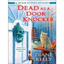 A House-Flipper Mystery Dead As A Door Knocker