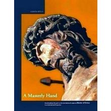 A Masterly Hand. Interdisciplinary Research on the Late-Medieval Sculptor(s) Mas