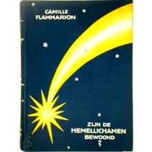Zijn de Hemellichamen Bewoond - Camille Flammarion