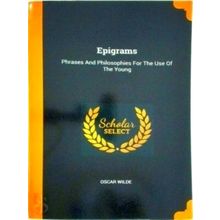 Epigrams - Oscar Wilde