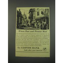 1949 Lloyds Bank Ad - Where past and present meet