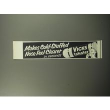 1957 Vicks Inhaler Ad - Makes cold-stuffed nose feel clearer