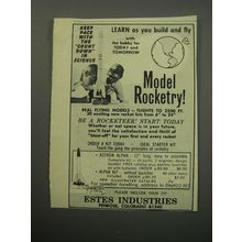 1967 Estes Model Rockets Ad - Learn as you build and fly