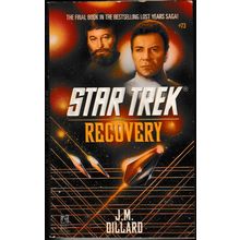 Recovery, by J M Dillard. Star Trek