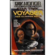 Her Klingon Soul, by Michael Jan Friedman. Star Trek Voyager - Day of Honour 3
