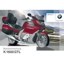 BMW K1600GTL BETRIEBSANLEITUNG 2013 MOTORRAD 182 SEITE DEUTSCH.