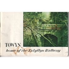 Towyn - Home Of The Talyllyn Railway (Guide Book)