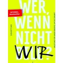 Wer, Wenn Nicht Bill