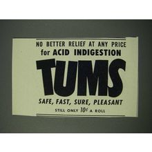 1954 Tums Antacid Ad - No Better Relief at Any Price