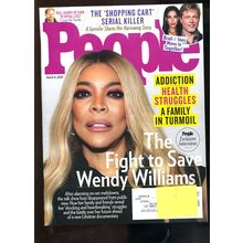 PEOPLE March 4, 2024 "The Fight to Save WENDY WILLIAMS" ADDICTION & HEALTH NEW