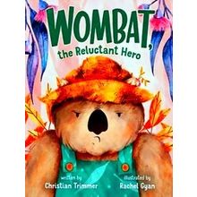 Wombat, The Reluctant Hero