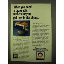 1971 Delco Brake Shoes Ad - When You Need a Brake Job