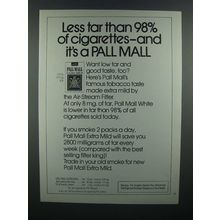 1976 Pall Mall Extra Mild Cigarette Ad - Less Tar