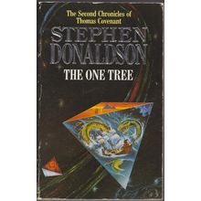 The One Tree, by Stephen Donaldson. Thomas Covenant 2 Book 2