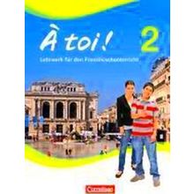 A Toi! 2. Schulerbuch
