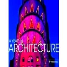 A Year In Architecture