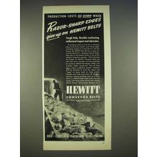 1940 Hewitt Conveyer Belts Ad - Sharp Edges Give Up
