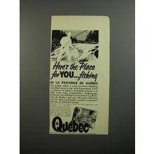 1954 Quebec Canada Ad - Here's the place for you fishing in Quebec