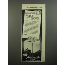 1954 Toastmaster 3-Slice Super De Luxe Toaster Ad - Look, Mom, three slices!