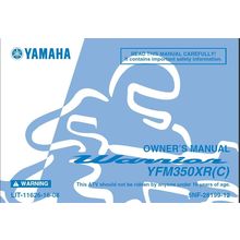 YAMAHA YFM350XR(C) WARRIOR OWNERS MANUAL ALL TERRAIN VEHICLE 174 PAGES ENGLISH