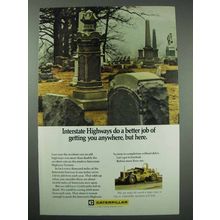 1971 Caterpillar Ad - Highways Get You Anywhere