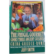 The Frugal Gourmet Cooks Three Ancient Cuisines: China, Greece, and Rome - GOOD