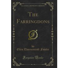 The Farringdons (Classic Reprint)