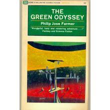 THE GREEN ODYSSEY by Philip Jose Farmer 2nd Ed 1966 Ballantine paperback novel