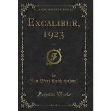 Excalibur, 1923, Vol. 5 (Classic Reprint)