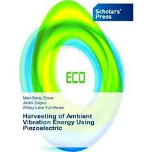 Harvesting of Ambient Vibration Energy Using Piezoelectric