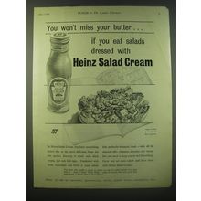 1940 Heinz Salad Cream Ad - You won't miss your butter if you eat salads