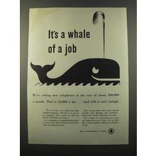 1947 Bell Telephone System Ad - A Whale of a Job