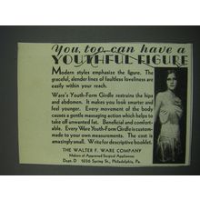 1930 Walter F. Ware Youth-form Girdle Ad - You, too, can have a youthful figure