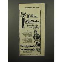 1950 Heublein's Vermouth Ad - Better Martinis properly pale and dry