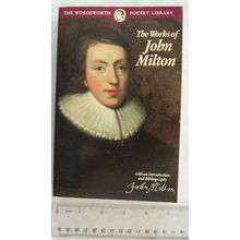 1994 The Works of John Milton, the Wordsworth Poetry Library