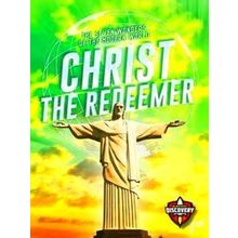 The Seven Wonders of the Modern World: Christ the Redeemer