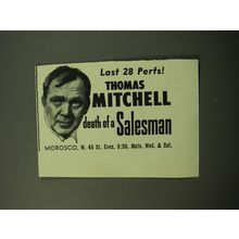 1950 Death of a Salesman Play Advertisement - Last 28 Perfs! Thomas Mitchell